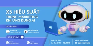 [Hải Phòng] X5 hiệu suất trong Digital Marketing nhờ ứng dụng trí tuệ nhân tạo