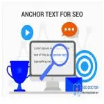 Anchor text là gì? Hiểu đúng Anchor text trong SEO