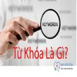 Từ khóa | Keyword là gì? Cách sử dụng hiệu quả trong SEO