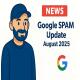 news-googlespam-update-august2025