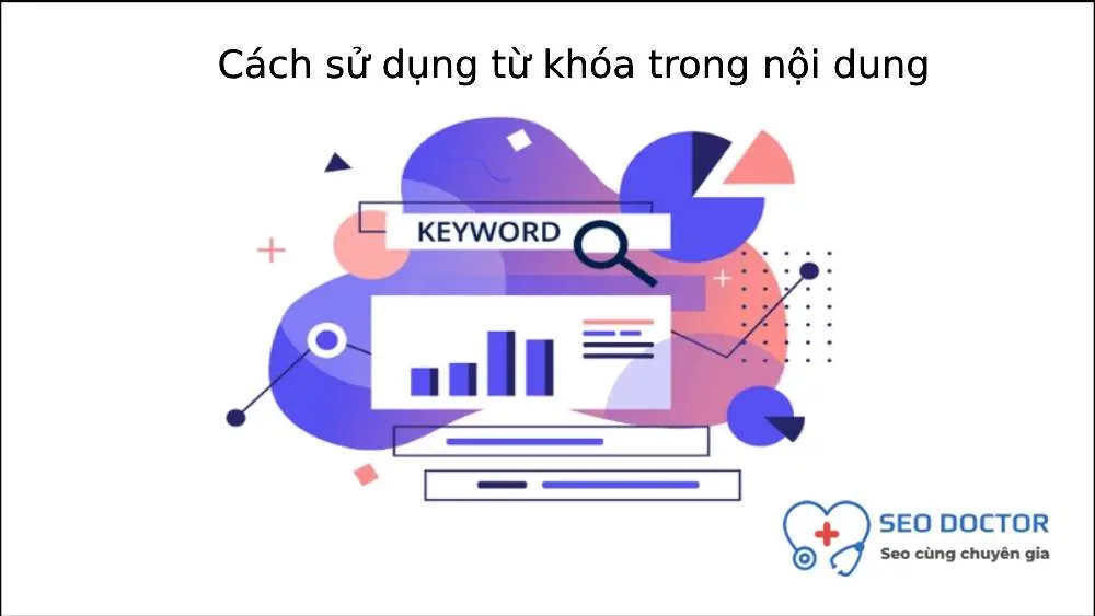 Sử dụng từ khóa trong nội dung SEO